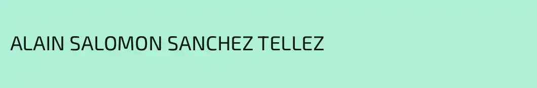 ALAIN SALOMON SANCHEZ TELLEZ